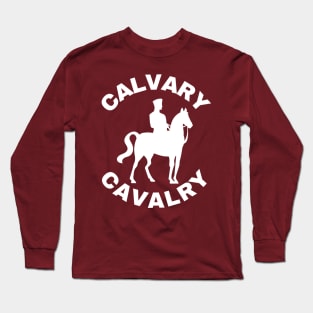 Calvary Cavalry (white) Long Sleeve T-Shirt